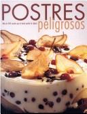Front cover of Postres Peligrosos by Unknown