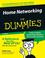 Cover of: Home Networking For Dummies, Third Edition
