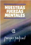 Cover of: Nuestras Fuerzas Mentales