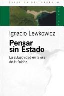 Cover of: Pensar Sin Estado: La Subjetividad En La Era de La Fluidez (Espacios del Saber)