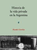 Cover of: Historia de la vida privada en la Argentina