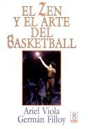 Cover of: El Zen y El Arte del Basketball