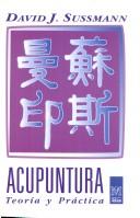 Cover of: Acupuntura.Teoría y práctica