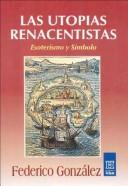 Cover of: Las Utopias Renacentistas (Horus Mayor)