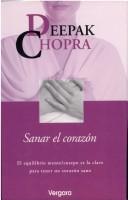 Cover of: Sanar el corazón