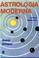 Cover of: Astrologia Moderna - Nuevos Enfoques