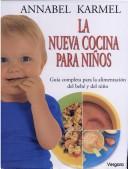 Cover of: La Nueva Cocina Para Ninos
