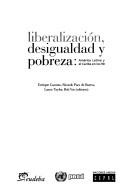 Cover of: Liberalización, desigualdad y pobreza: América Latina y el Caribe en los 90