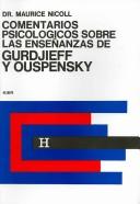 Cover of: Comentarios Psicologicos sobre las ensenanzas de Gurdjieff and Ouspensky/ Psychological commentaries on the Teaching of Gurdjeff and Ouspensky