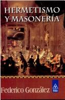 Cover of: Hermetismo Y Masoneria
