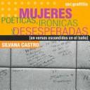 Cover of: Mujeres Poeticas, Ironicas y Desesperadas. Graffitis 004
