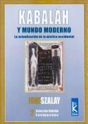 Cover of: Kabalah Y Mundo Moderno/ Kabbalah and the Modern World (Kabalah Contemporanea)