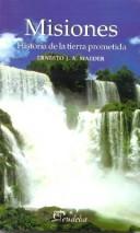 Cover of: Misiones: Historia de La Tierra Prometida