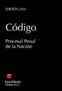 Cover of: Codigo Procesal Penal de La Nacion