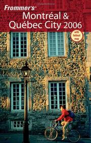 Frommer's Montréal & Québec City 2006 by Herbert B. Livesey, Herbert Bailey Livesey