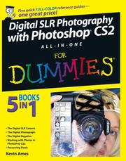 Cover of: Digital SLR Photography with Photoshop CS2 All-In-One For Dummies Reference For Dummies