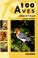 Cover of: 100 Aves Argentinas