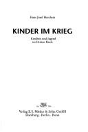 Cover of: Kinder im Krieg. Kindheit und Jugend im Dritten Reich. by Hans Josef Horchem