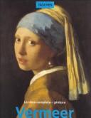 Vermeer, 1632-1675 by Norbert Schneider, Johannes Vermeer