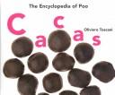 Cover of: Cacas. Enzyklopaedie der Kacke.