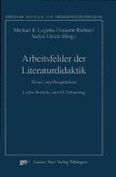 Cover of: Arbeitsfelder der Literaturdidaktik