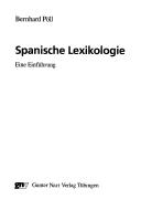 Cover of: Spanische Lexikologie. Eine Einführung.