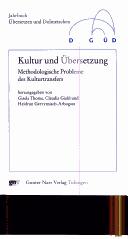 Cover of: Kultur und Übersetzung by Gisela Thome, Claudia Giehl, Heidrun Gerzymisch-Arbogast