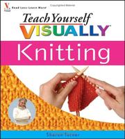 Cover of: Teach yourself visually knitting by Turner, Sharon