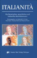 Cover of: Italianita. Ein literarisches und kulturelles Identitätsmuster. by Reinhold R. Grimm, Peter Koch, Thomas Stehl, Winfried Wehle