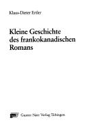 Cover of: Kurze Geschichte des frankokanadischen Romans.