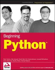 Cover of: Beginning Python (Programmer to Programmer) by Peter C. Norton, Alex Samuel, Dave Aitel, Eric Foster-Johnson, Leonard Richardson, Jason Diamond, Aleatha Parker, Michael Roberts