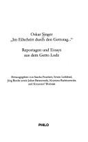 Cover of: Im Eilschritt Durch Den Gettotag--: Reportagen Und Essays Aus Dem Getto Lodz (Schriftenreihe Zur Lodzer Getto-Chronik)