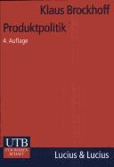 Cover of: Produktpolitik. ( Grundwissen der Ökonomik: Betriebswirtschaftslehre).