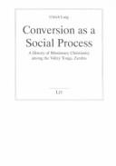 Conversion as a Social Process by Ulrich Luig