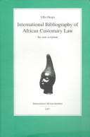 Cover of: International Bilbiography of African Customary Law (Monographs from the International African Institute)