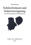 Cover of: Schulschwänzen und Schulverweigerung