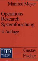 Cover of: Operations Research Systemforschung. Eine Einführung in die praktische Bedeutung.