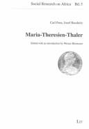 Cover of: Maria-Theresien-Thaler (Social Research on Africa) by Carl Peez, Josef Raudnitz, an introduction by Werner Biermann