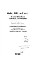 Cover of: Geist, Bild und Narr: zu einer Ethnologie kultureller Konversionen : Festschrift für Fritz Kramer