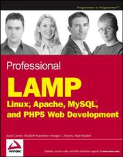 Cover of: Professional LAMP: Linux, Apache, MySQL, and PHP Web development