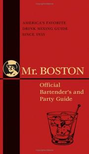 Mr. Boston Official bartender's and party guide by Barton Incorporated, Mr. Boston, Steven McDonald