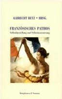 Cover of: Französisches Pathos: Selbstdarstellung und Selbstinszenierung