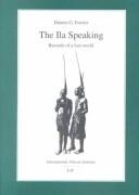 Cover of: Ila speaking: records of a lost world