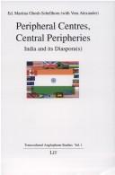 Cover of: Peripheral Centres, Central Peripheries: Transcultural Anglophone Studies, Vol. 1 (Transcultural Anglophone Studies)