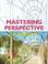 Cover of: Mastering Perspective for Beginners (Fine Arts for Beginners)