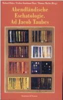 Cover of: Abendländische Eschatologie. Ad Jacob Taubes.