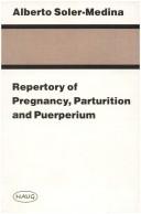 Cover of: Repertory Of Pregnancy, Parturition And Puerperium | Alberto Soler- Medina