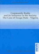 Cover of: Community Radio and Its Influence in the Society | Joseph Offor