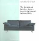 Cover of: The Upholstered Furniture System Conseta (Design Classics Series, 23) by Friedrich Wilhelm Moller, G. Siebke, S. Wittorf