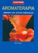 Cover of: Aromaterapia by Karin Schutt